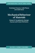 Mechanical Behaviour of Materials Opracowanie zbiorowe
