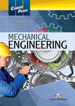Mechanical Engineering. Student's Book. Digibook. Career Paths - Evans Virginia, Dooley Jenny, Kern Joshua