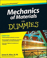 Mechanics of Materials For Dummies Allen James H.