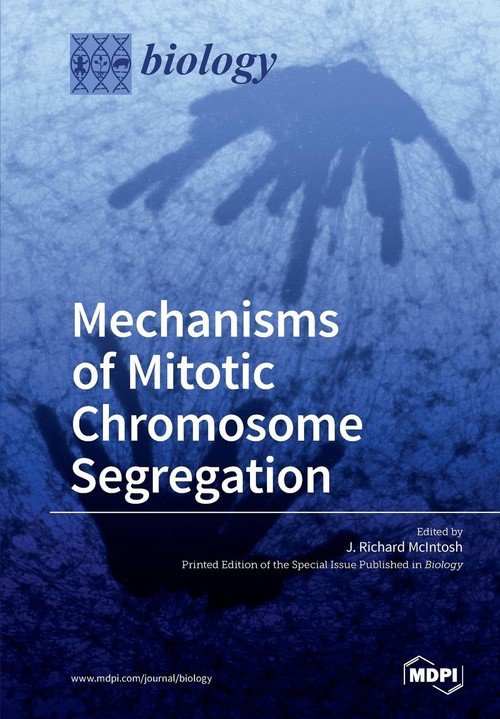 Mechanisms of Mitotic Chromosome Segregation - MDPI AG Biology Diagrams