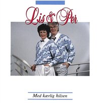 Med Kærlig Hilsen Lis & Per