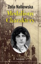 Medaliony. Charaktery - Zofia Nałkowska Nałkowska Zofia