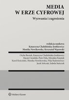 Media w erze cyfrowej. Wyzwania i zagrożenia - ebook PDF Media w erze cyfrowej. Wyzwania i zagrożenia - ebook PDF