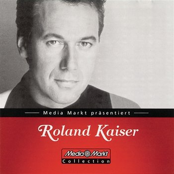 MediaMarkt - Collection - Roland Kaiser