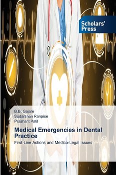 Medical Emergencies in Dental Practice - Gajare B.B.