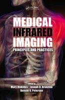 Medical Infrared Imaging - Diakides Mary, Peterson Donald R., Bronzino Joseph D.