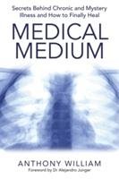 Medical Medium - Anthony William