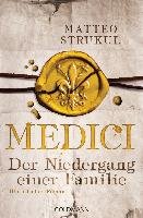 Medici - Der Niedergang einer Familie - Strukul Matteo