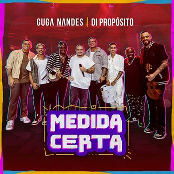 Medida Certa - Guga Nandes, Di Propósito