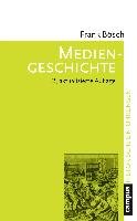 Mediengeschichte - Bosch Frank | Książka w Empik