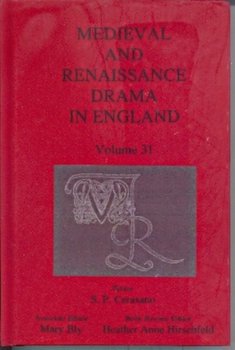 Medieval and Renaissance Drama in England. Volume 31 - Opracowanie zbiorowe