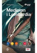 Mediolan i Lombardia - Pomykalska Beata, Pomykalski Paweł