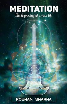 Meditation - Sharma Roshan M