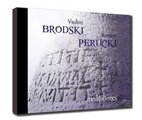 Meditationes Perucki Roman, Brodski Wadim