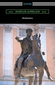 Meditations (Translated by George Long with an Introduction by Alice Zimmern) - Marek Aureliusz