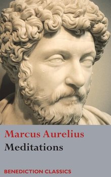 Meditations - Aurelius Marcus