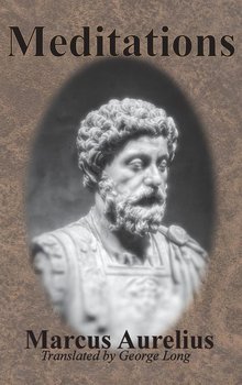 Meditations - Aurelius Marcus