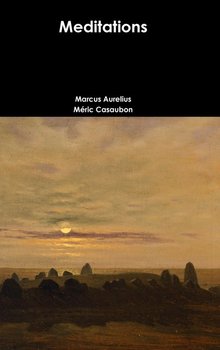 Meditations - Aurelius Marcus