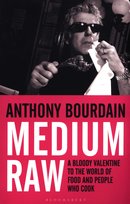 Medium Raw Bourdain Anthony