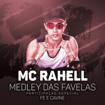 Medley das favelas (Participação especial de Fe e Cavine) - MC Rahell