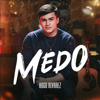 Medo - Hugo Alvarez
