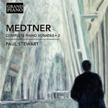 Medtner: Piano Sonatas Volume 2 - Stewart Paul