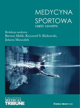 Medycyna Sportowa. Część 4 - Opracowanie zbiorowe