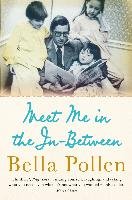Meet Me in the In-Between - Pollen Bella