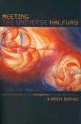 Meeting the Universe Halfway Barad Karen