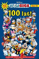 Mega Giga. 100 lat! Egmont Polska Sp. z o.o.