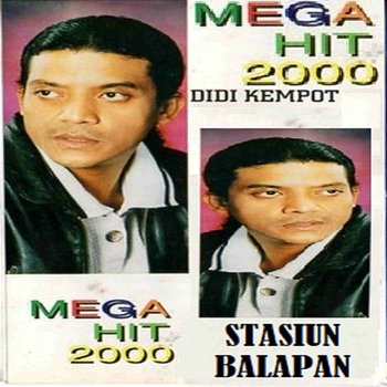 Mega Hit 2000 - Stasiun Balapan - Various Artists