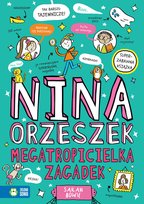 Megatropicielka zagadek. Nina Orzeszek Sarah Bowie