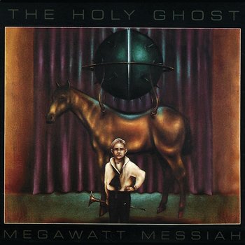 Megawatt Messiah - The Holy Ghost