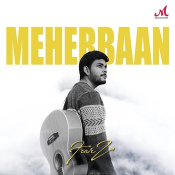Meherbaan - FearZ