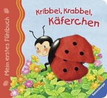 Mein erstes Fühlbuch: Kribbel, krabbel, Käferchen - Grimm Sandra