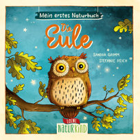 Mein erstes Naturbuch - Die Eule Loewe Verlag