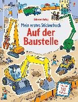 Mein erstes Stickerbuch: Auf der Baustelle - Greenwell Jessica