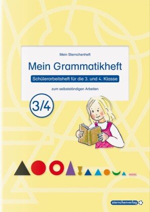 Mein Grammatikheft 3/4 Für Die 3. Und 4. Klasse - Sternchenverlag ...