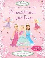 Mein großes Anziehpuppen-Stickerbuch: Prinzessinnen und Feen - Watt Fiona