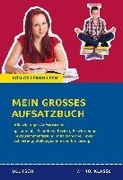 Mein großes Aufsatzbuch - Deutsch 7.-10. Klasse. - Friepes Christine, Richter Annett