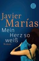 Mein Herz so weiß Marias Javier