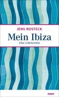 Mein Ibiza - Rosteck Jens