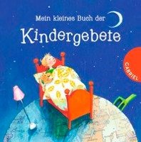 Mein kleines Buch der Kindergebete - Grosche Erwin
