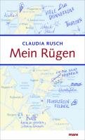 Mein Rügen - Rusch Claudia