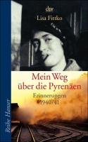 Mein Weg über die Pyrenäen - Fittko Lisa