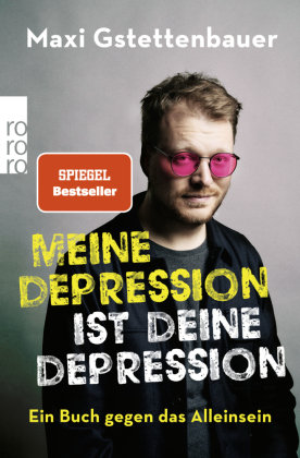 Meine Depression Ist Deine Depression - Rowohlt Taschenbuch | Książka W ...