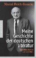 Meine Geschichte der deutschen Literatur Reich-Ranicki Marcel