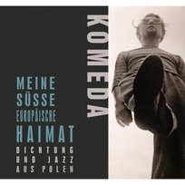 Meine Susse Europaische / Haimat Komeda Krzysztof