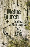 Meine Touren: Tagebuch für Mountainbiker - Napolski Nicolai