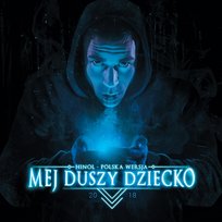 Mej duszy dziecko Hinol Polska Wersja